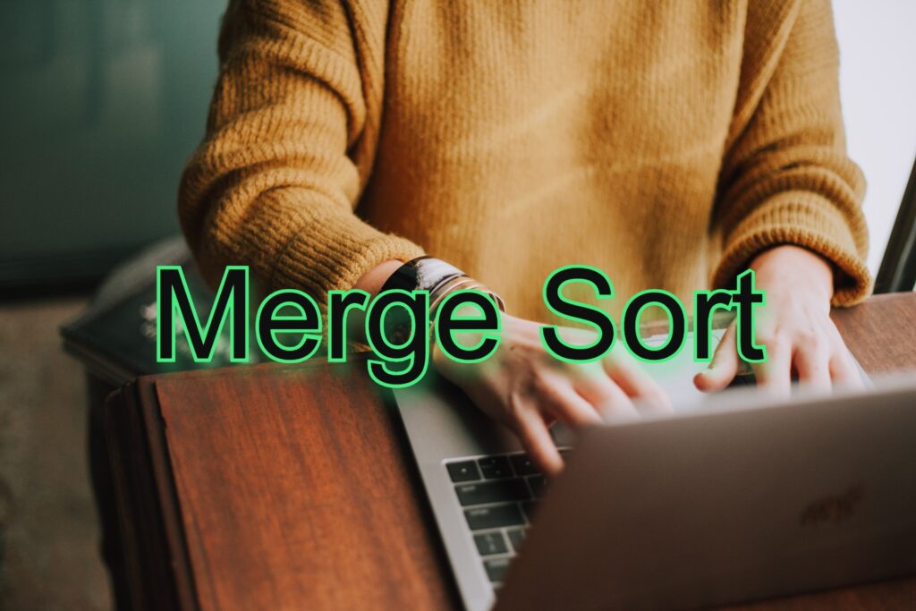 Merge Sort